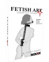 NOXXX Fetish Art Anal Kancalı Esaret Seti